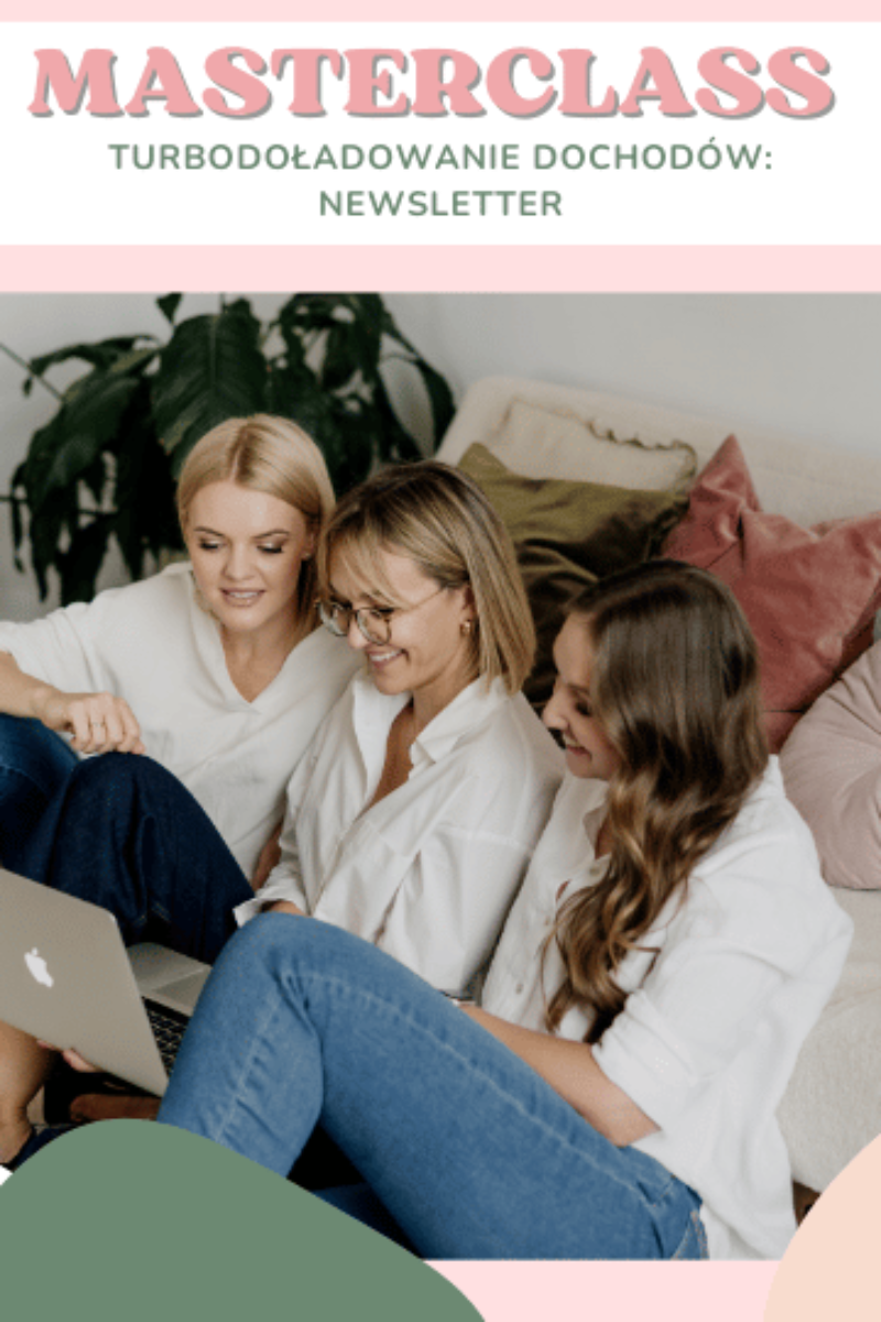 Masterclass: Turbodoładowanie Dochodów - Newsletter