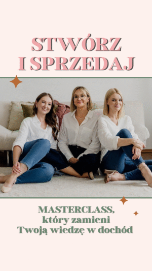 Masterclass: Stwórz i sprzedaj